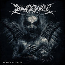 DEADBORN - DOGMA ANTI GOD [CD]