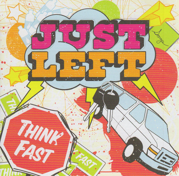 JUST LEFT  - THINK FAST