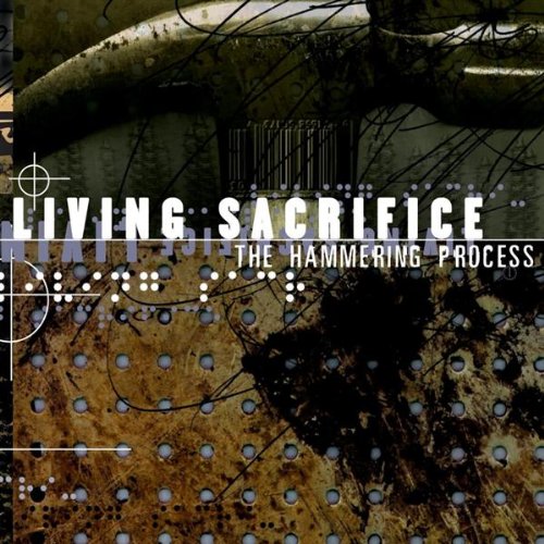 LIVING SACRIFICE - HAMMERING PROCESS