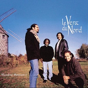 LE VENT DU NORD  - MAUDITE MOISSON