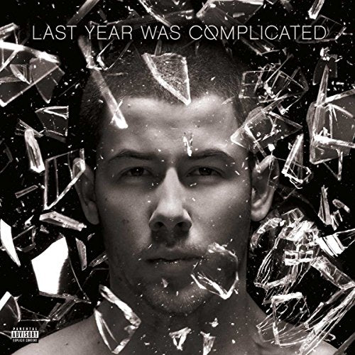 JONAS, NICK - LAST YEAR WAS COMPLICATED