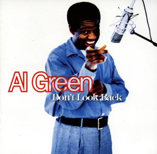 GREEN, AL - DON'T LOOK BACK