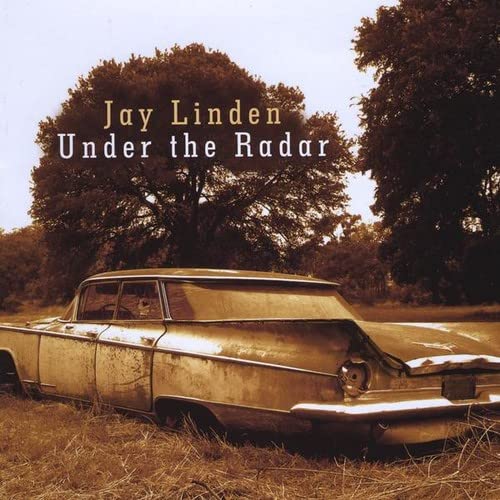 LINDEN, JAY  - UNDER THE RADAR