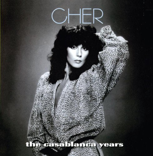 CHER  - CASABLANCA YEARS