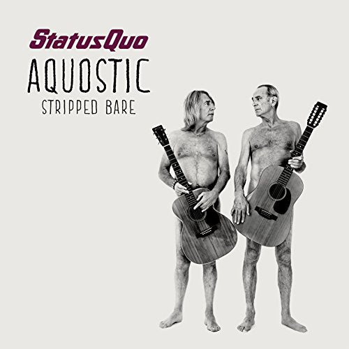 STATUS QUO - AQUOSTIC (STRIPPED BARE)