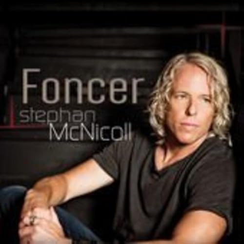 STEPHAN MCNICOLL - STEPHAN MCNICOLL'S FONCER (CD)
