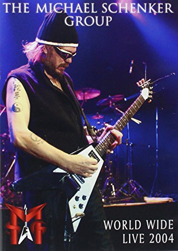 MICHAEL SCHENKER GROUP - WORLD WIDE LIVE 2004