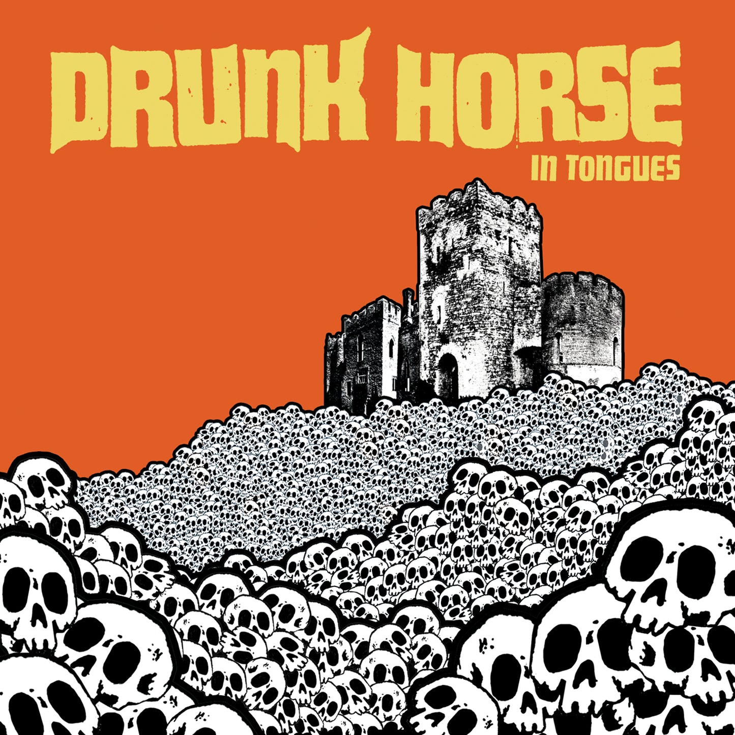 DRUNK HORSE  - IN TONGUES
