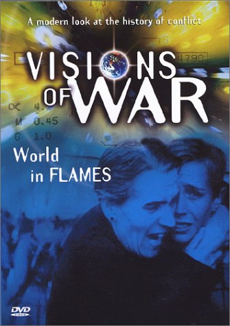 VISIONS OF WAR, VOL. 1: WORLD IN FLAMES [IMPORT]