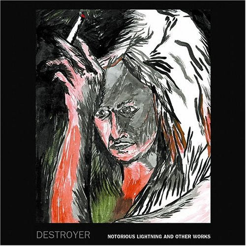 DESTROYER - NOTORIOUS LIGHTNING AND OTHER