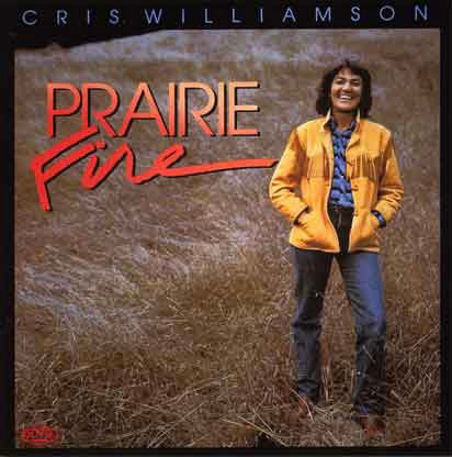 WILLIAMSON, CRIS  - PRAIRIE FIRE