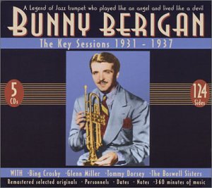 BERIGAN, BUNNY - 1931-1937 KEY SESSIONS