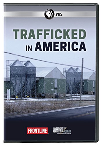 FRONTLINE: TRAFFICKED IN AMERICA