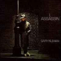 NUMAN, GARY  - I ASSASSIN (REMASTERED)