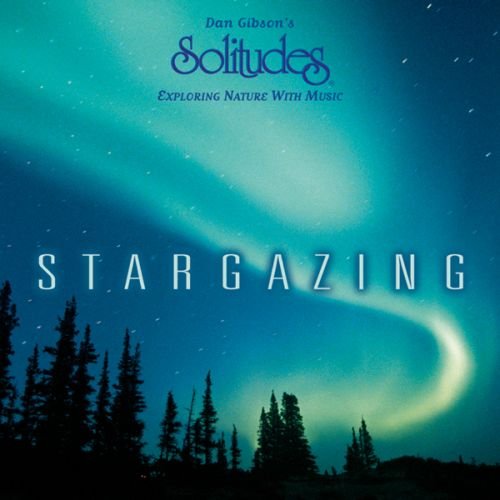 GIBSON, DAN (SOLITUDE - STARGAZING  EXPLORING NATURE