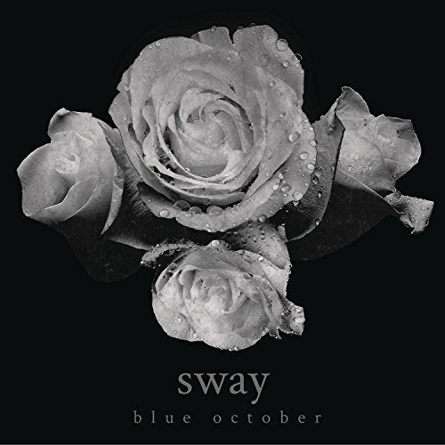 BLUE OCTOBER - SWAY