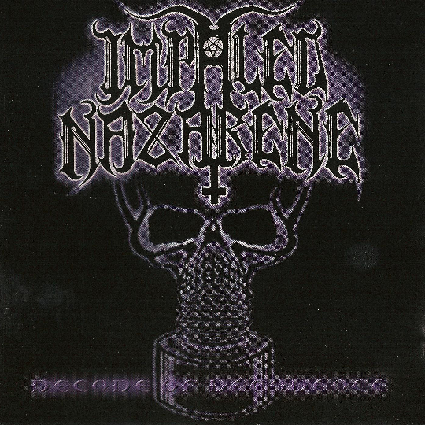 IMPALED NAZARENE  - DECADE OF DECADENCE