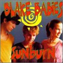 BLAKE BABIES - SUNBURN (REISSUE)