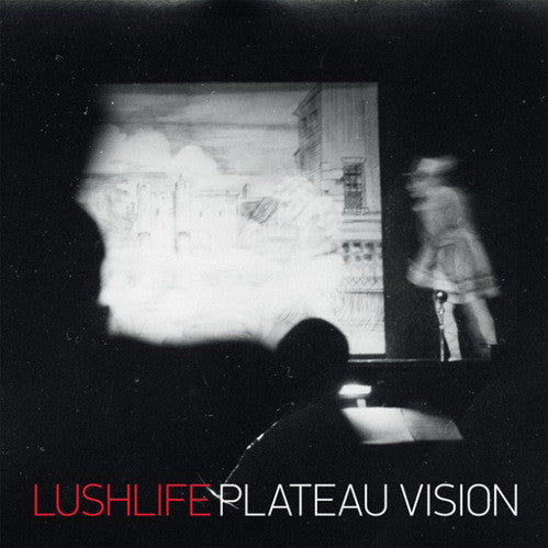 LUSHLIFE  - PLATEAU VISION