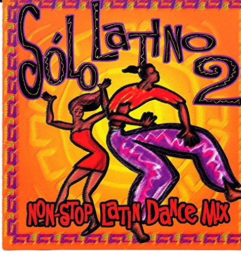 VARIOUS - SOLO LATINO 2 (NON-STOP LATINO DANCE MIX)