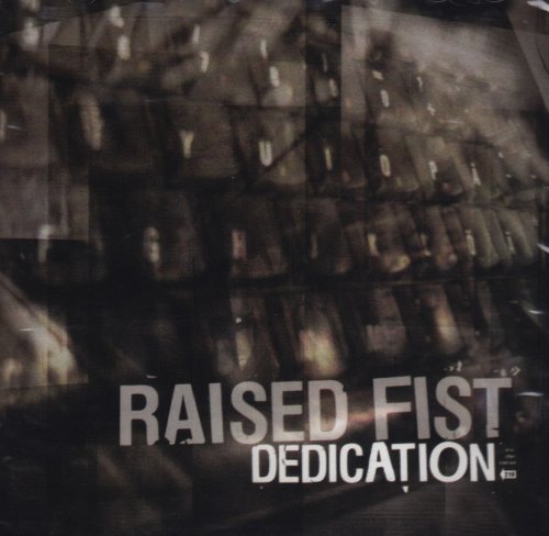 RAISED FIST - DEDICATION