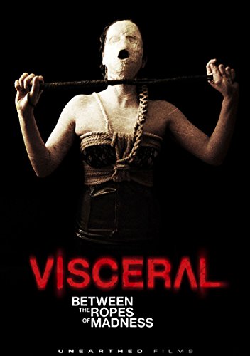 VISCERAL: BETWEEN THE ROPES OFMADNESS [IMPORT]