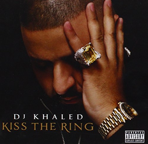 DJ KHALED - KISS THE RING