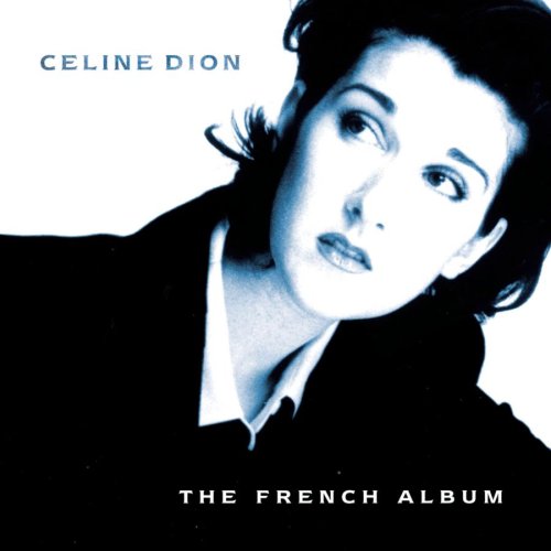 DION, CELINE - THE FRENCH ALBUM