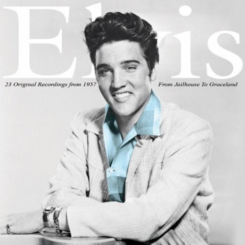 ELVIS PRESLEY - FROM JAILHOUSE ROCK TO GRACELA