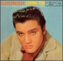 PRESLEY, ELVIS - LOVING YOU