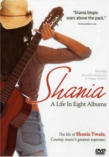 SHANIA: A LIFE IN EIGHT ALBUMS