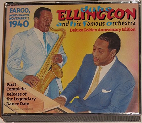 ELLINGTON, DUKE - FARGO, ND 1940: GOLDEN ANNIVERSARY EDITION