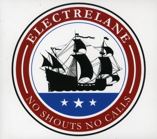 ELECTRELANE - NO SHOUTS NO CALLS