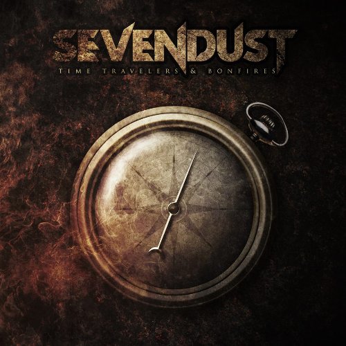 SEVENDUST - TIME TRAVELERS & BONFIRES