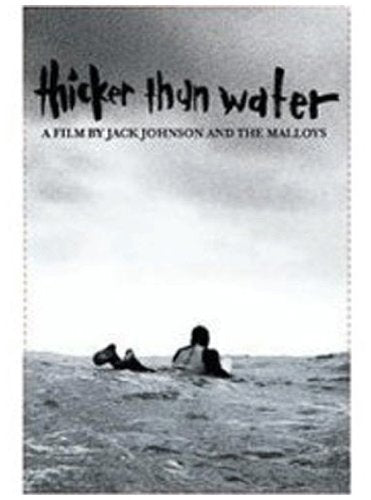 JACK JOHNSON - THICKER THAN WATER