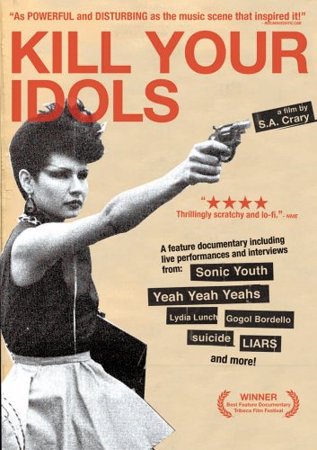 KILL YOUR IDOLS [IMPORT]