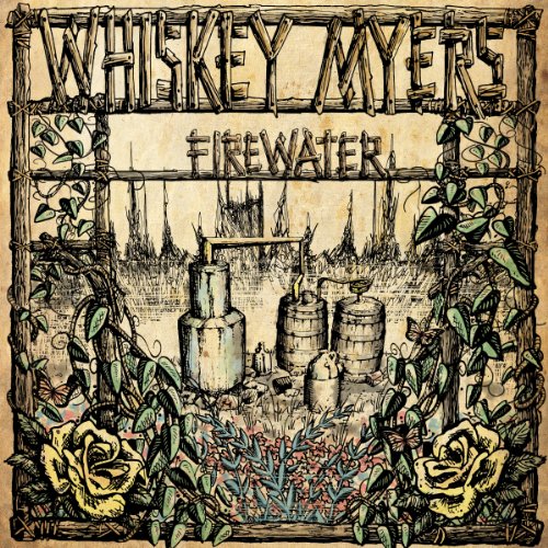 WHISKEY MYERS - FIREWATER