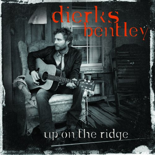 BENTLEY, DIERKS - UP ON THE RIDGE