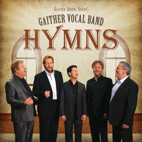 GAITHER VOCAL BAND  - HYMNS