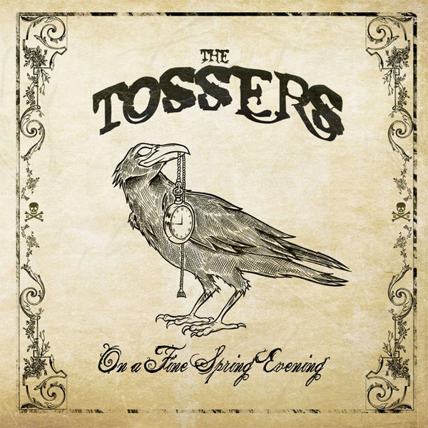 TOSSERS  - ON A FINE SPRING EVENING