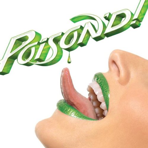 POISON - POISON'D!