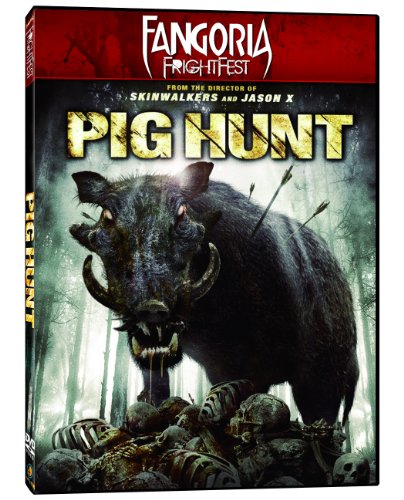 FANGORIA FRIGHTFEST PRESENTS - PIG HUNT