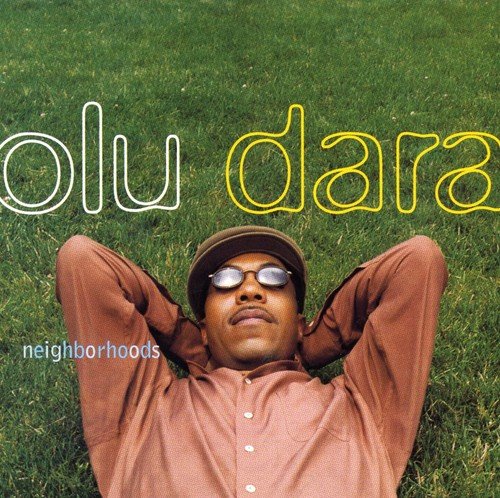 OLU DARA - NEIGHBORHOODS