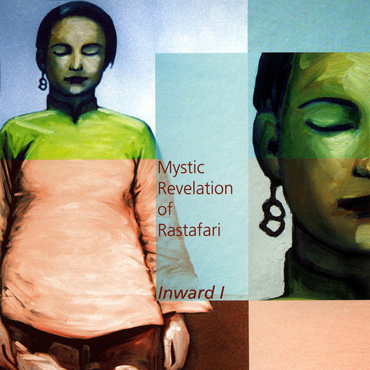 MYSTIC REVELATION OF RASTAFARI  - INWARD!