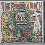 FRIENDLY RICH PRESENTS:THE - FRIENDLY RICH PRESEN - THE FRIENDLY RICH SHOW