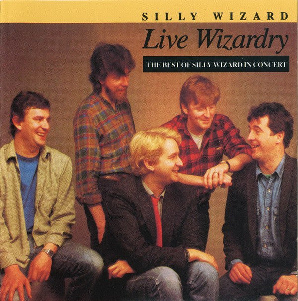 SILLY WIZARD  - LIVE WAIZARDRY