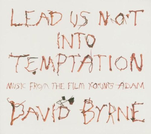 BYRNE, DAVID (TALKING HEADS)  - LEAD US NOT INTO...