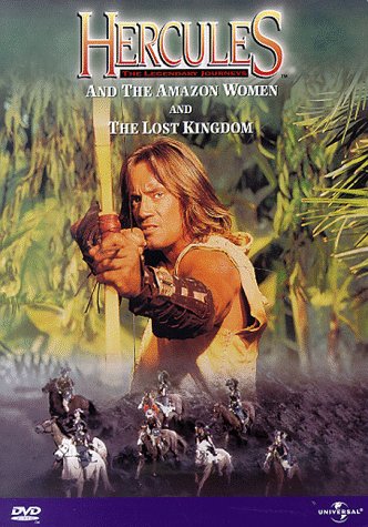 HERCULES: LEGENDARY JOURNEYS AND THE AMAZON WOMEN / THE LOST KINGDOM