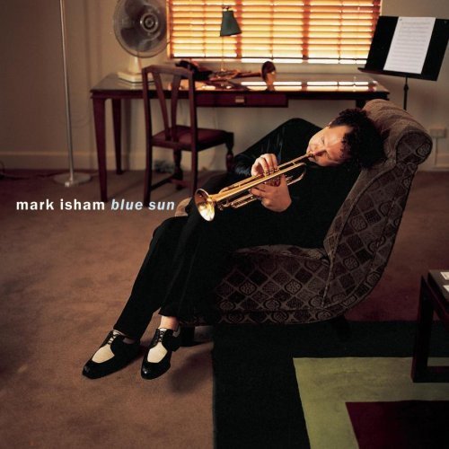 ISHAM, MARK - BLUE SUN