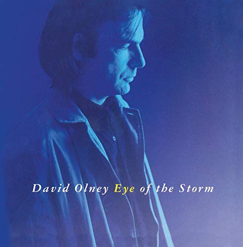 OLNEY, DAVID  - EYE OF THE STORM